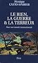 Le bien, la guerre & la terreur
