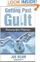 Getting Past Guilt: Embracing God's Forgiveness