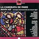 La Camerata de Paris: Moyen Age