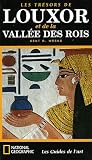 Revue National Geographic  / Les trésors de Louxor et de la Vallée des Rois
