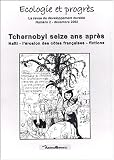 Ecologie et progr�s N� 2 D�cembre 2002 : Tchernobyl seize ans apr�s