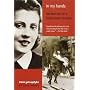 In My Hands: Memories of a Holocaust Rescuer by Irene Gut Opdyke