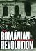 The Romanian Revolution of December 1989 width=