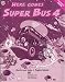 Book Here Comes Super Bus 4 - Activity Book