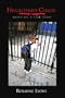 Heightened Chaos: Based on a true story.
