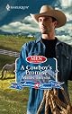 A Cowboy's Promise (Harlequin American Romance Series)