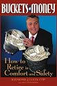 Buckets of Money: How to Retire in Comfort and Safety