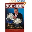 Buckets of Money: How to Retire in Comfort and Safety by  Raymond J. Lucia