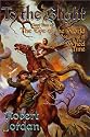 To The Blight : Part Two of 'The Eye of the World', The Beginning of 'The Wheel of Time' (Wheel of Time (Starscape))