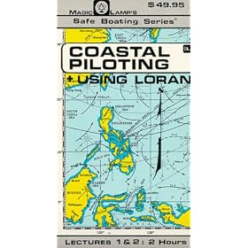 Coastal Piloting & Using Loran/GPS (Safe Boating Series) [VHS]