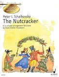 The Nutcracker: Simple Arrangement for Piano (Get to Know Classical Masterpi)