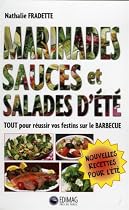 MARINADES, SAUCES ET SALADES D'&Eacute;T&Eacute;
