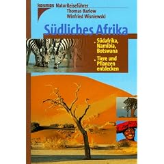 S�dliches Afrika. S�dafrika, Namibia, Botswana - Tiere und Pflanzen entdecken
