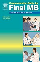 Communication Skills for Final MB: A Guide to Success in the OSCE
