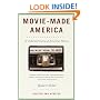 Movie-Made America: A Cultural History of American Movies