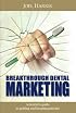 Breakthrough Dental Marketing