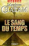 Le Sang du temps par Maxime Chattam
