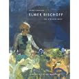 Elmer Bischoff: The Ethics of Paint