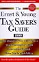 The Ernst & Young Tax Saver's Guide 1999 (Ernst and Young Tax Saver's Guide)
