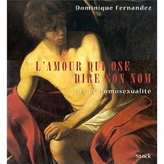 L'Amour qui ose dire son nom : Art et Homosexualit�