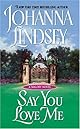 Say You Love Me (Malory, No. 5)