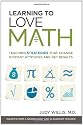 Learning to Love Math: Teaching Strategies That Change Student Attitudes and Get Results