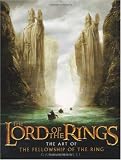 The Art of The Fellowship of the Ring (The Lord of the Rings)