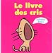 Le livre des cris