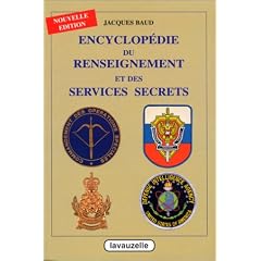 Encyclop�die du renseignement et des services secrets