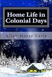 Home Life in Colonial Days