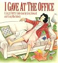 I Gave At The Office (A Sally Forth Collection)