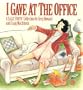 I Gave At The Office (A Sally Forth Collection)