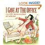 I Gave At The Office (A Sally Forth Collection)