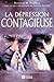 La Dépression Contagieuse