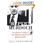 Rupert Murdoch: The Untold Story of the World's Greatest Media Wizard