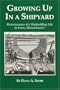 Growing Up in a Shipyard