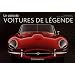 Un si�cle de voitures de l�gende : Les classiques du style et du design