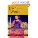 Love and the World : A Guide to Conscious Soul Practice