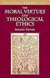 The moral virtues and theological ethics