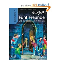 F�nf Freunde - Drei aufregende Entdeckungen: Sammelband 7