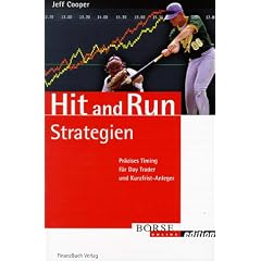 Hit and Run Strategien. Präzises Timing für Day Trader und Kurzfrist-Anleger (Börse Online edition) (Börse Online edition) (Gebundene Ausgabe)