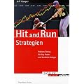 Hit and Run Strategien. Pr�zises Timing f�r Day Trader und Kurzfrist-Anleger (B�rse Online edition)
