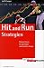 Hit and Run Strategien. Pr�zises Timing f�r Day Trader und Kurzfrist-Anleger (B�rse Online edition)