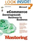 Microsoft Mastering: E-Commerce Development: Business to Business (DV-DLT Mastering)
