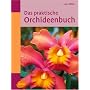 Das praktische Orchideen-Buch