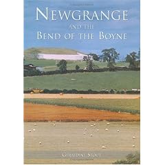 Newgrange and the Bend of the Boyne (Irish Rural Landscapes)