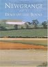 Newgrange and the Bend of the Boyne (Irish Rural Landscapes, V. 1)
