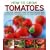 How to Grow Successful Tomatoes: A Practical Gardening Guide for Great Results, with Step-by-step Techniques and 250 Colour Photographs (How to Grow...)