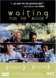 Waiting for the Moon
