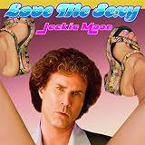 Love Me Sexy as featured in the 'Semi-Pro: Original Motion Picture Soundtrack' Love Me Sexy as featured in the 'Semi-Pro: Original Motion Picture Soundtrack'